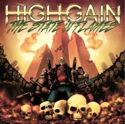 High Gain : The State in Flames